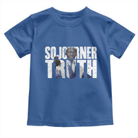 Sojourner Truth Quote Toddler T Shirt African American Historical Hero