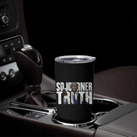 Sojourner Truth Quote Tumbler Cup African American Historical Hero