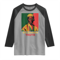 Sojourner Truth Raglan Shirt Black History Month