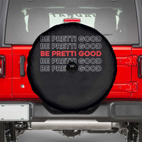 Be Pretti Good Spare Tire Cover Anti ICE Immigration Protest Human Rights