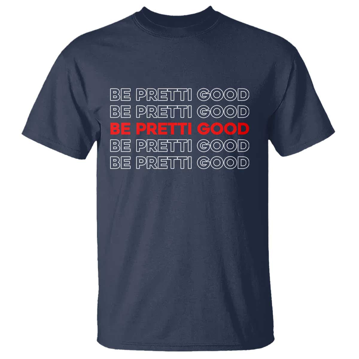 Be Pretti Good T Shirt Anti ICE Immigration Protest Human Rights