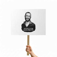 Justices for Alex Pretti Protest Sign Anti ICE Immigration Protest Human Rights
