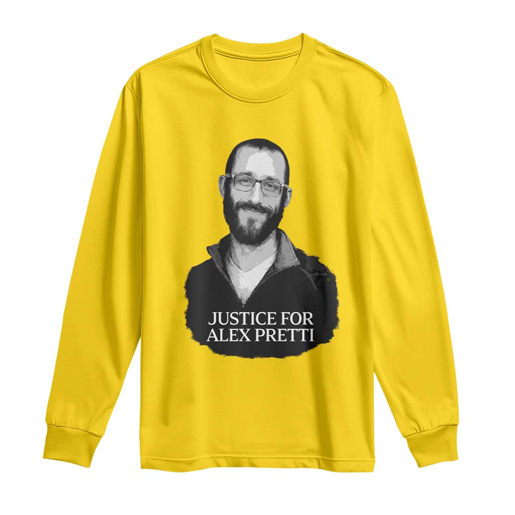 Justices for Alex Pretti Long Sleeve Shirt Anti ICE Immigration Protest Human Rights