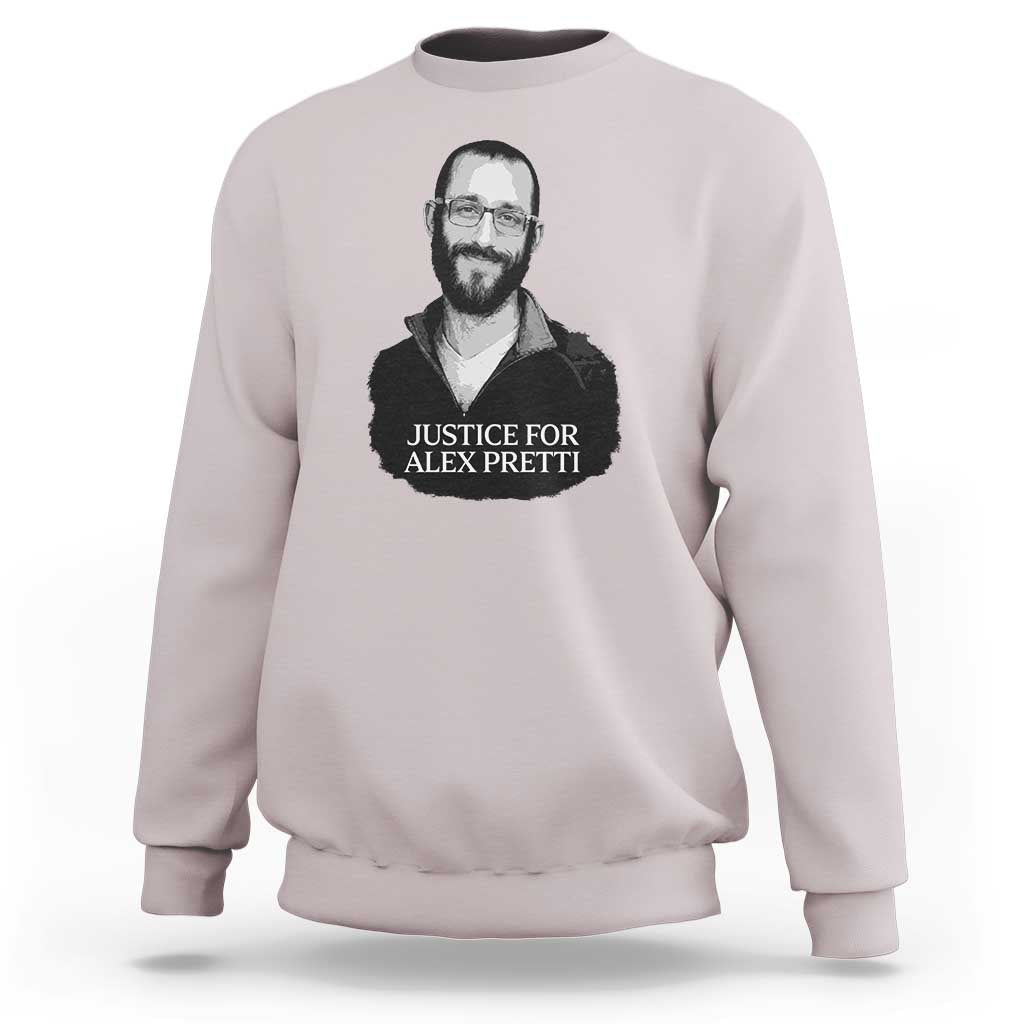 Justices for Alex Pretti Sweatshirt Anti ICE Immigration Protest Human Rights