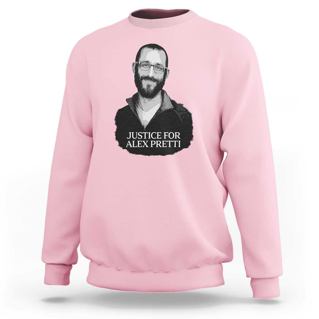 Justices for Alex Pretti Sweatshirt Anti ICE Immigration Protest Human Rights