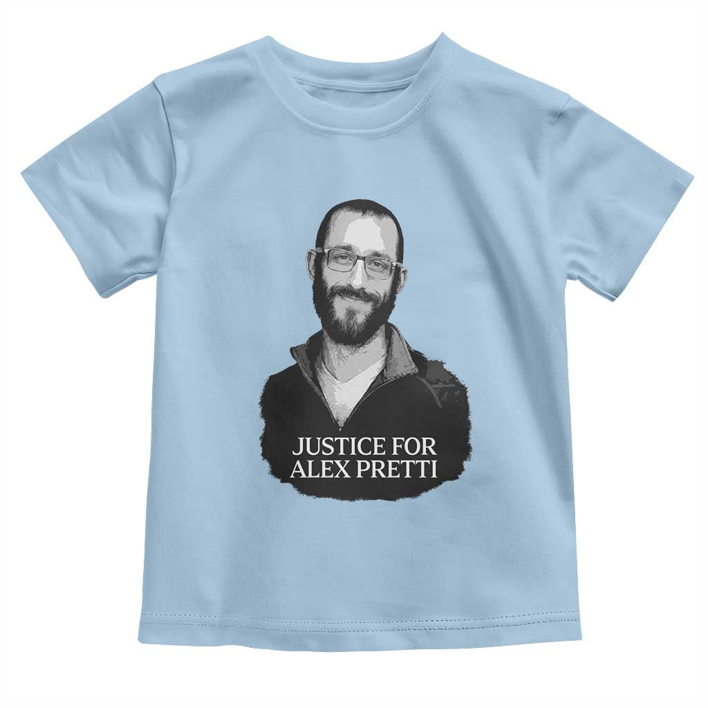 Justices for Alex Pretti Toddler T Shirt Anti ICE Immigration Protest Human Rights