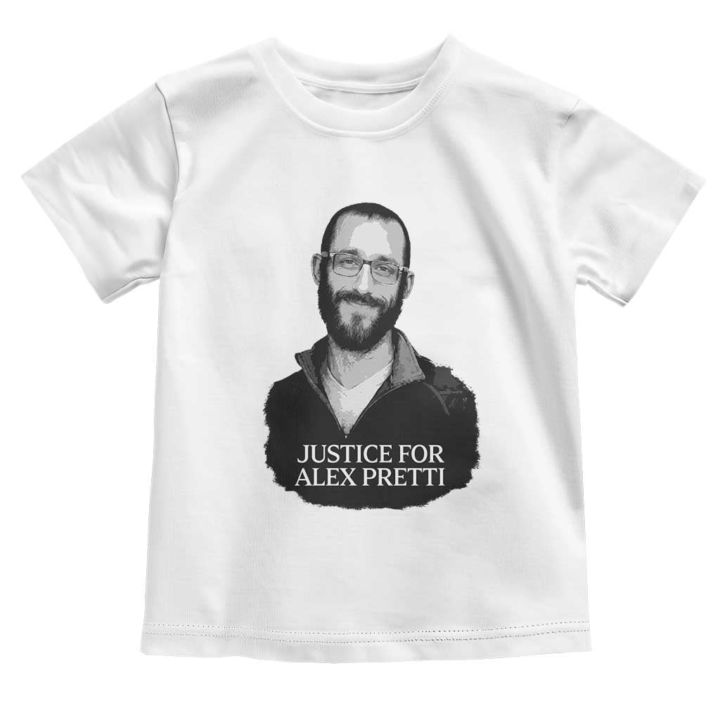 Justices for Alex Pretti Toddler T Shirt Anti ICE Immigration Protest Human Rights