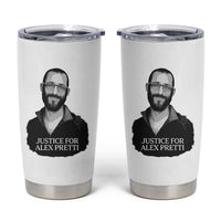 Justices for Alex Pretti Tumbler Cup Anti ICE Immigration Protest Human Rights