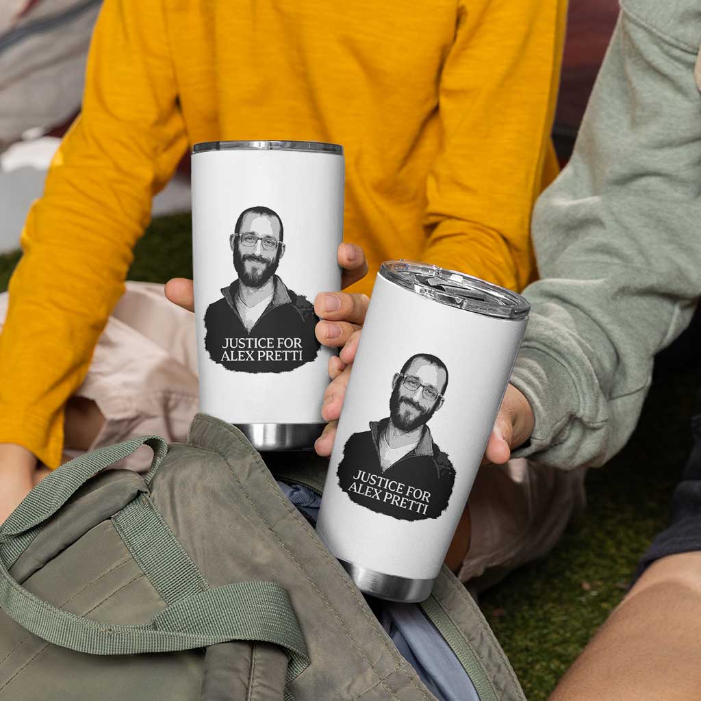 Justices for Alex Pretti Tumbler Cup Anti ICE Immigration Protest Human Rights