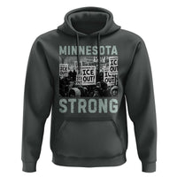Minnesota Resist Anti ICE Immigration Protest Hoodie Streets Of Minneapolis Right Now Ice Out