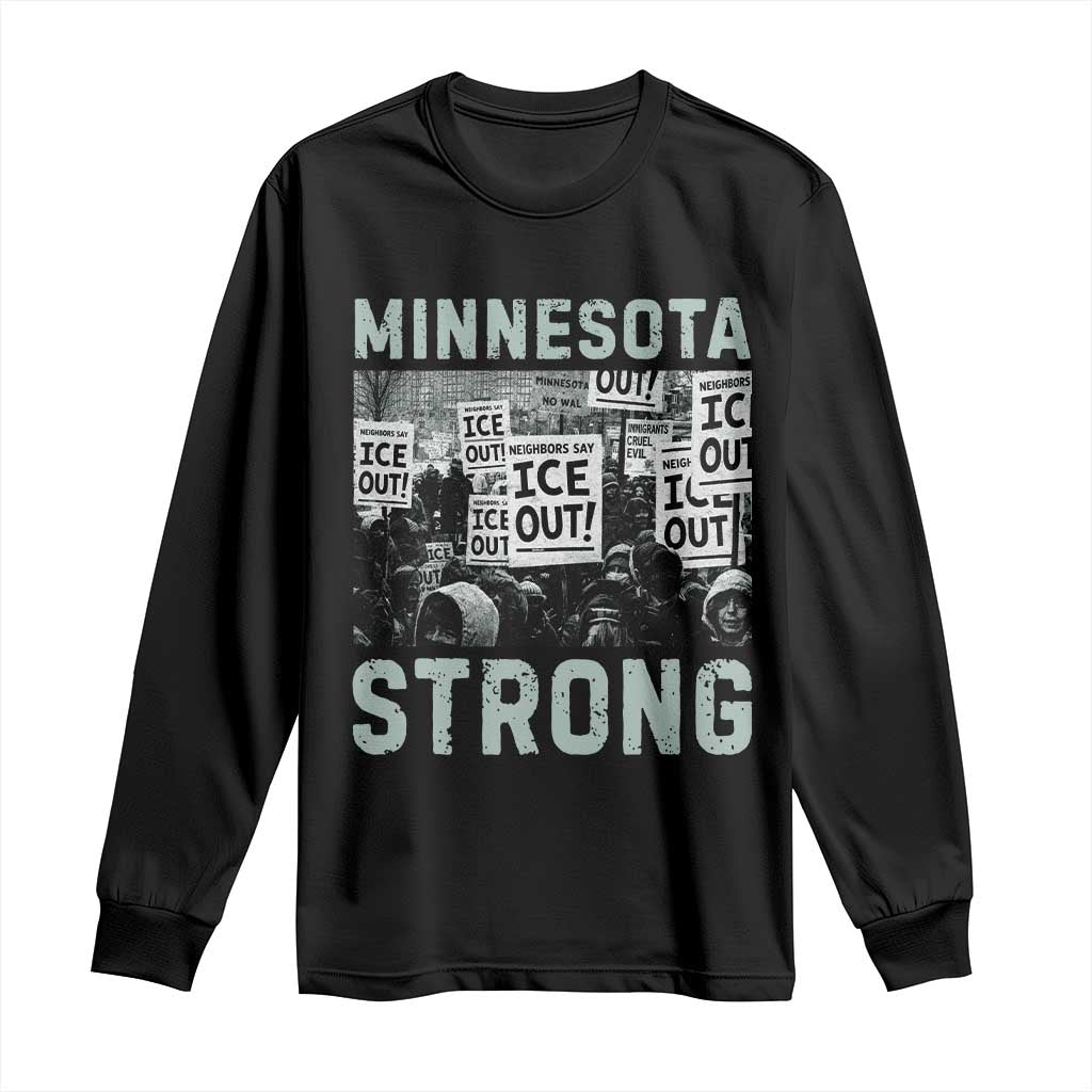 Minnesota Resist Anti ICE Immigration Protest Long Sleeve Shirt Streets Of Minneapolis Right Now Ice Out