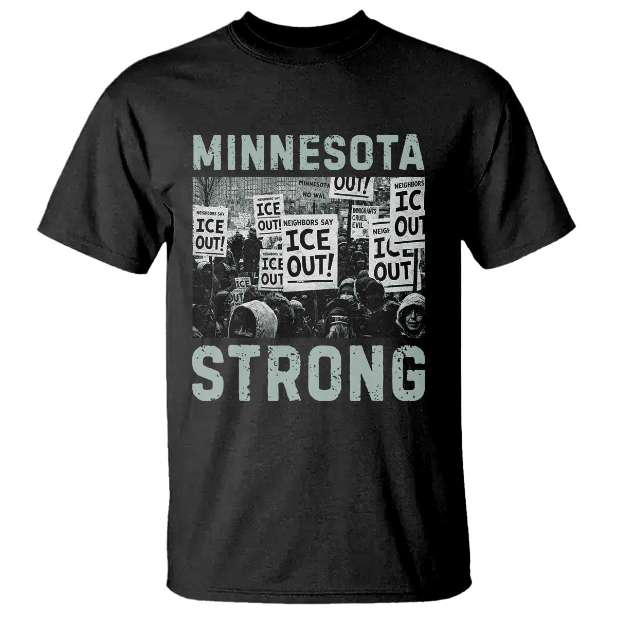 Minnesota Resist Anti ICE Immigration Protest T Shirt Streets Of Minneapolis Right Now Ice Out