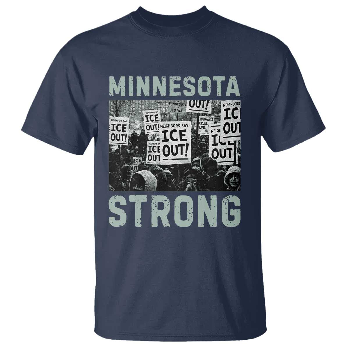 Minnesota Resist Anti ICE Immigration Protest T Shirt Streets Of Minneapolis Right Now Ice Out