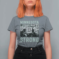 Minnesota Resist Anti ICE Immigration Protest T Shirt For Women Streets Of Minneapolis Right Now Ice Out