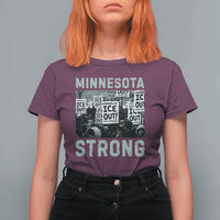 Minnesota Resist Anti ICE Immigration Protest T Shirt For Women Streets Of Minneapolis Right Now Ice Out
