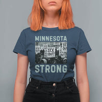 Minnesota Resist Anti ICE Immigration Protest T Shirt For Women Streets Of Minneapolis Right Now Ice Out