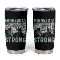 Minnesota Resist Anti ICE Immigration Protest Tumbler Cup Streets Of Minneapolis Right Now Ice Out
