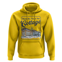 Mentally I'm at the Cottage Hoodie Funny Hockey Romance