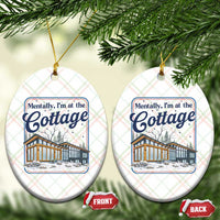 Mentally I'm at the Cottage Ceramic Ornament Funny Hockey Romance