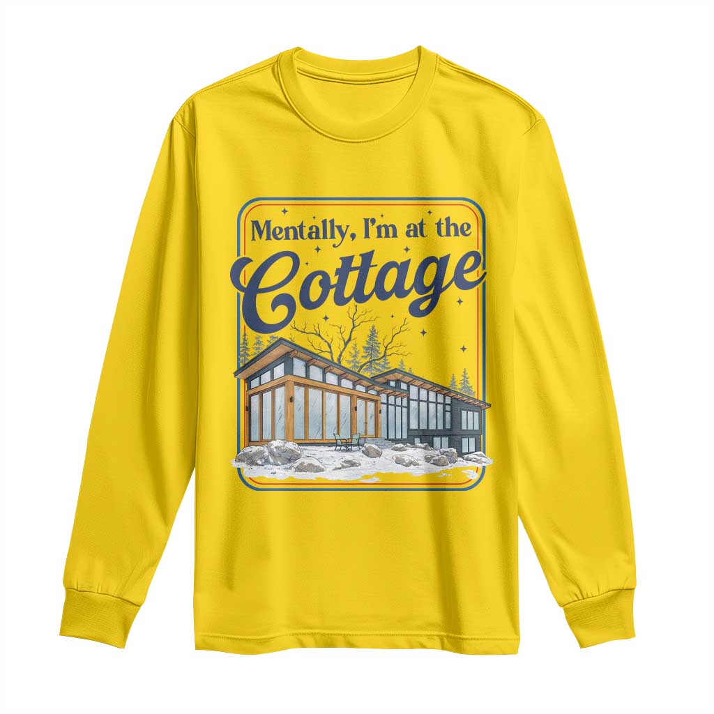 Mentally I'm at the Cottage Long Sleeve Shirt Funny Hockey Romance