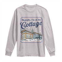Mentally I'm at the Cottage Long Sleeve Shirt Funny Hockey Romance