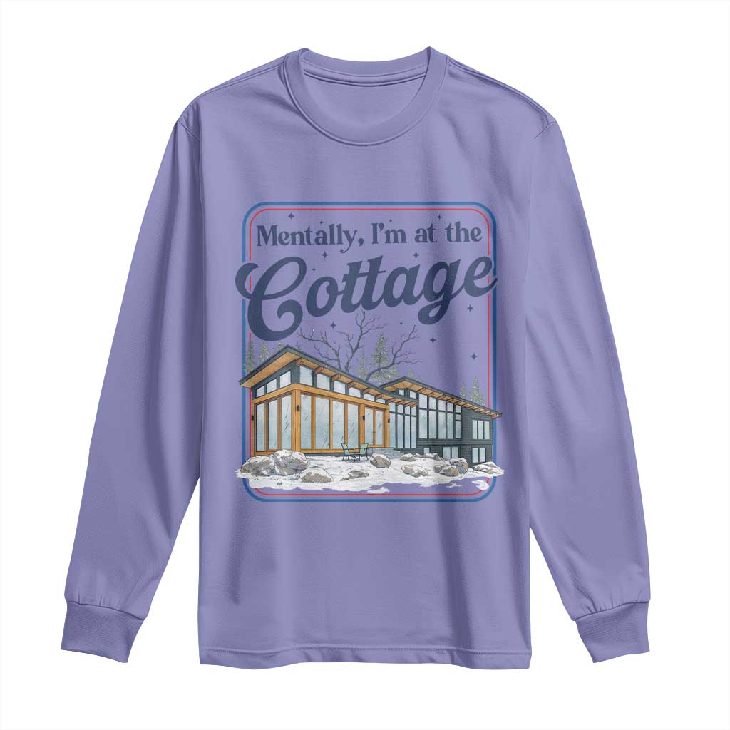 Mentally I'm at the Cottage Long Sleeve Shirt Funny Hockey Romance
