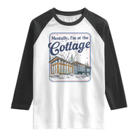 Mentally I'm at the Cottage Raglan Shirt Funny Hockey Romance