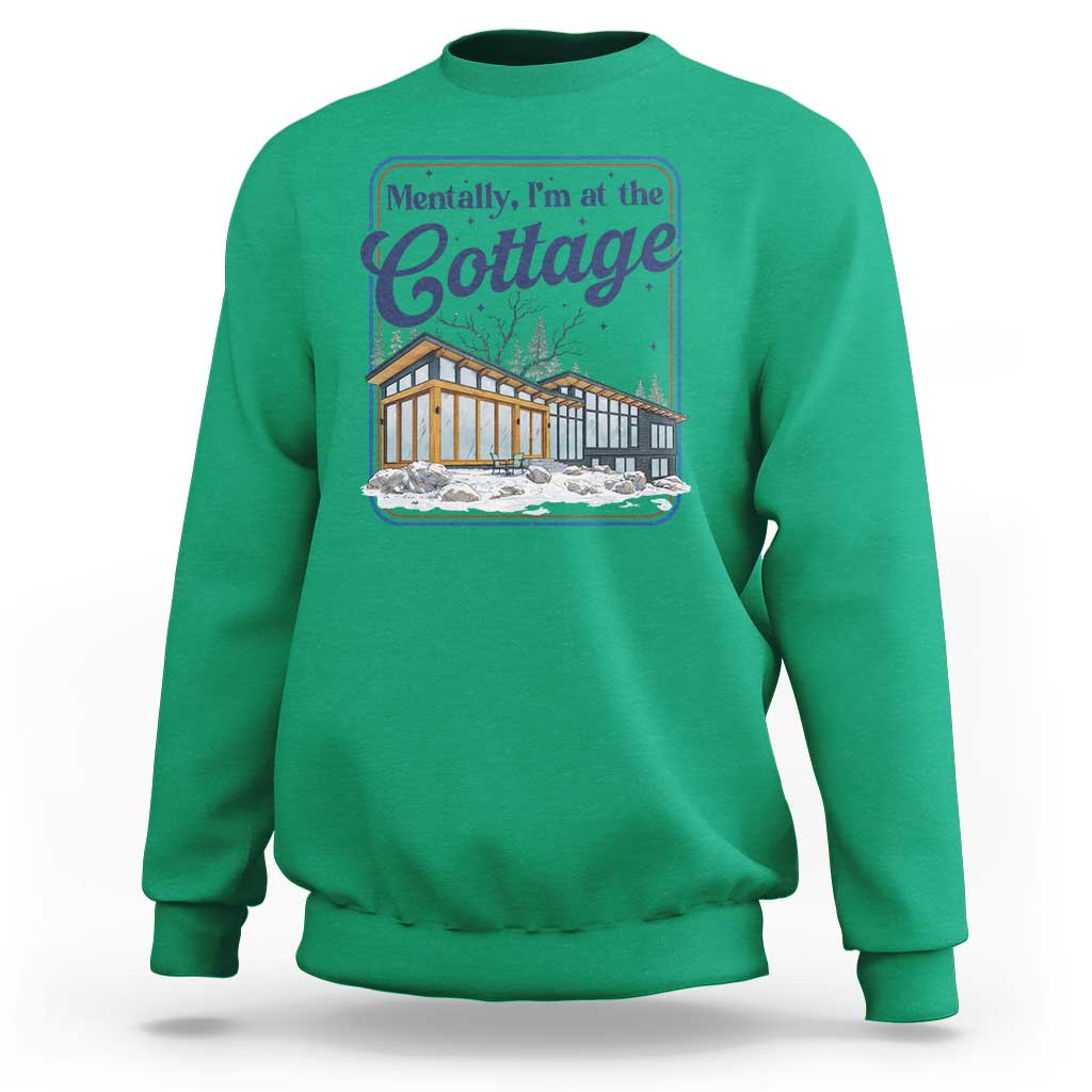 Mentally I'm at the Cottage Sweatshirt Funny Hockey Romance