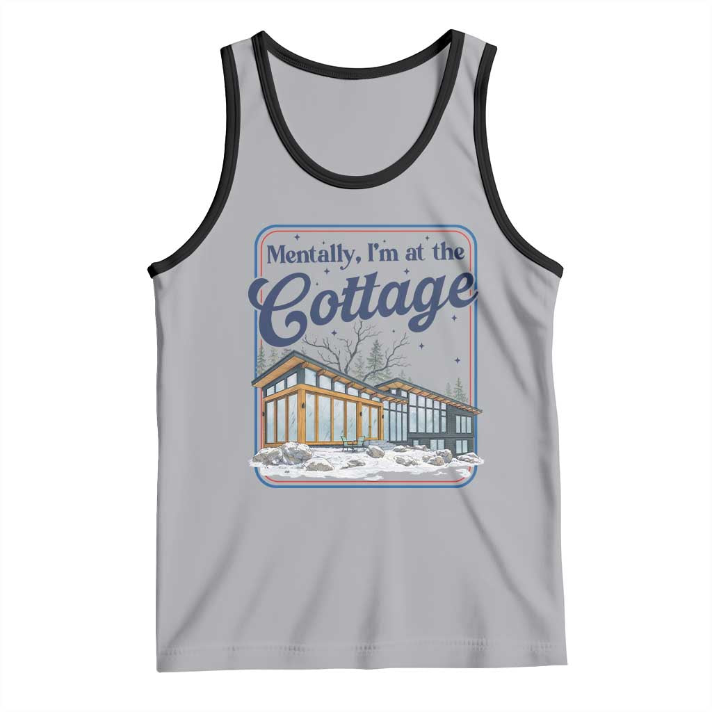 Mentally I'm at the Cottage Tank Top Funny Hockey Romance