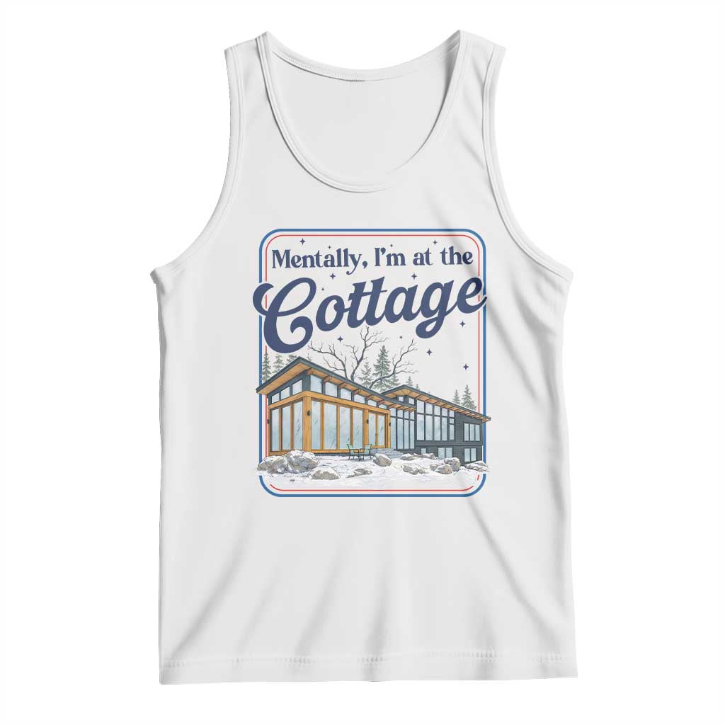 Mentally I'm at the Cottage Tank Top Funny Hockey Romance