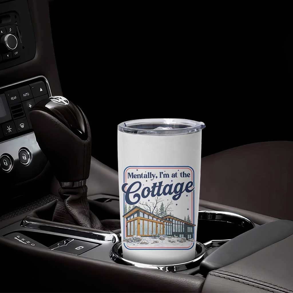 Mentally I'm at the Cottage Tumbler Cup Funny Hockey Romance