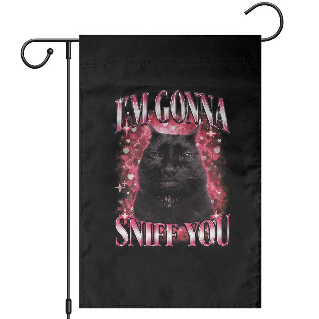 I'm Gonna Sniff You Garden Flag Funny Black Cat Meme