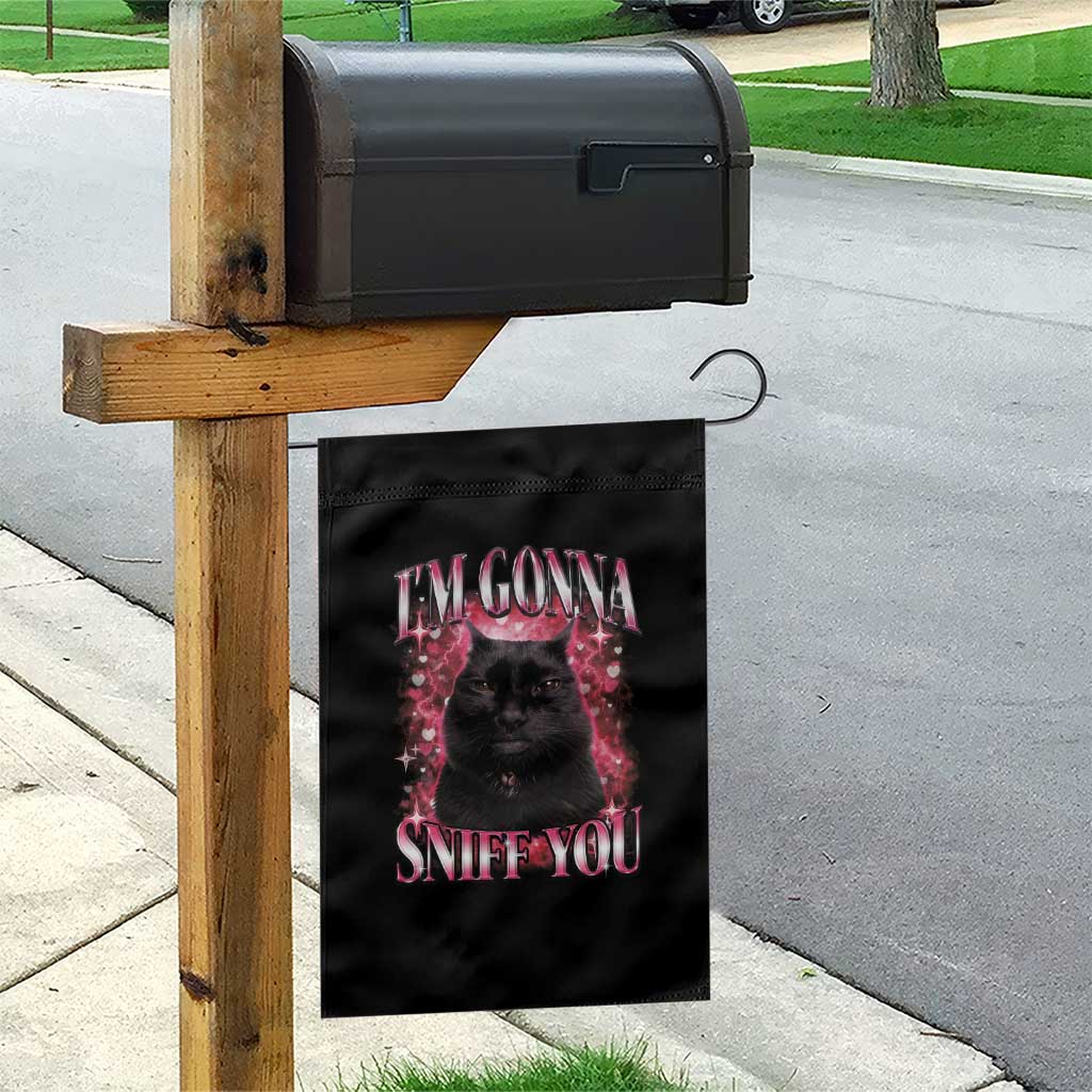 I'm Gonna Sniff You Garden Flag Funny Black Cat Meme
