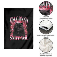 I'm Gonna Sniff You Garden Flag Funny Black Cat Meme
