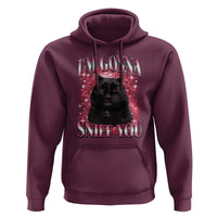 I'm Gonna Sniff You Hoodie Funny Black Cat Meme