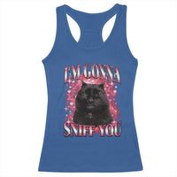I'm Gonna Sniff You Racerback Tank Top Funny Black Cat Meme
