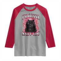 I'm Gonna Sniff You Raglan Shirt Funny Black Cat Meme