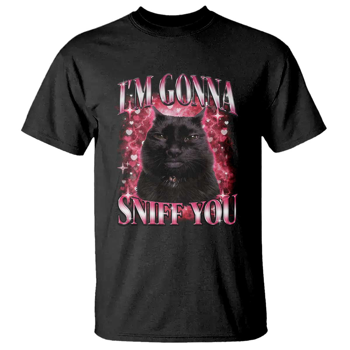 I'm Gonna Sniff You T Shirt Funny Black Cat Meme