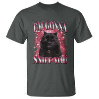 I'm Gonna Sniff You T Shirt Funny Black Cat Meme