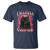 I'm Gonna Sniff You T Shirt Funny Black Cat Meme