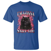 I'm Gonna Sniff You T Shirt Funny Black Cat Meme