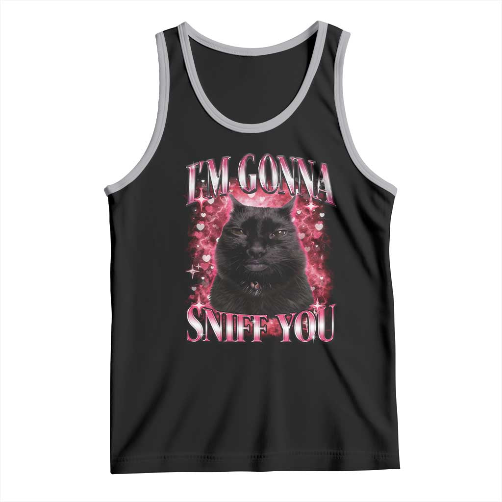 I'm Gonna Sniff You Tank Top Funny Black Cat Meme
