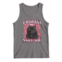 I'm Gonna Sniff You Tank Top Funny Black Cat Meme
