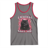 I'm Gonna Sniff You Tank Top Funny Black Cat Meme