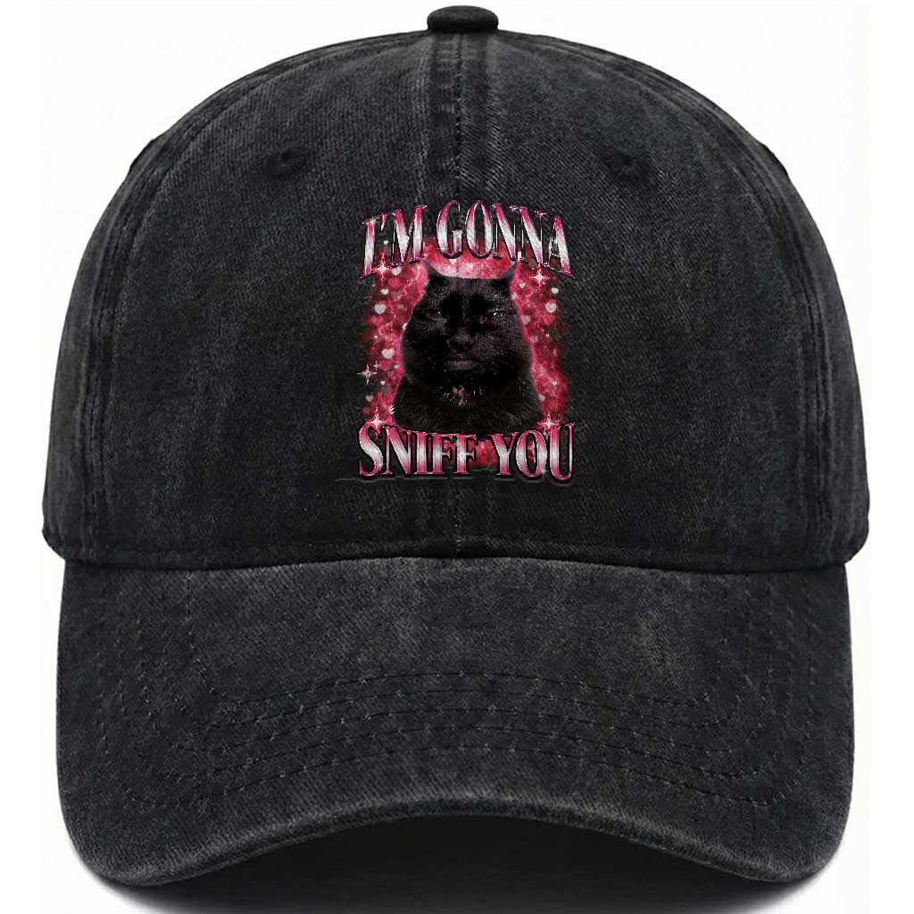 I'm Gonna Sniff You Washed Cotton Baseball Cap Funny Black Cat Meme