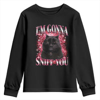 I'm Gonna Sniff You Youth Sweatshirt Funny Black Cat Meme