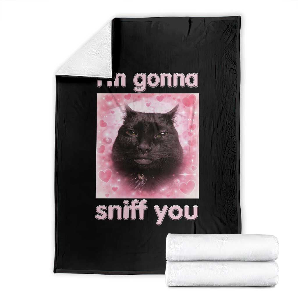 I'm Gonna Sniff You Throw Blanket Funny Black Cat Brainrot Meme