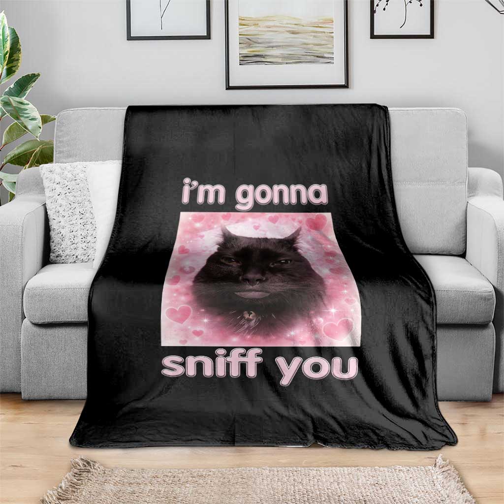 I'm Gonna Sniff You Throw Blanket Funny Black Cat Brainrot Meme