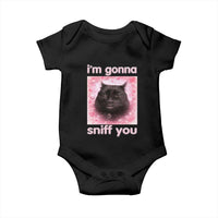 I'm Gonna Sniff You Baby Onesie Funny Black Cat Brainrot Meme