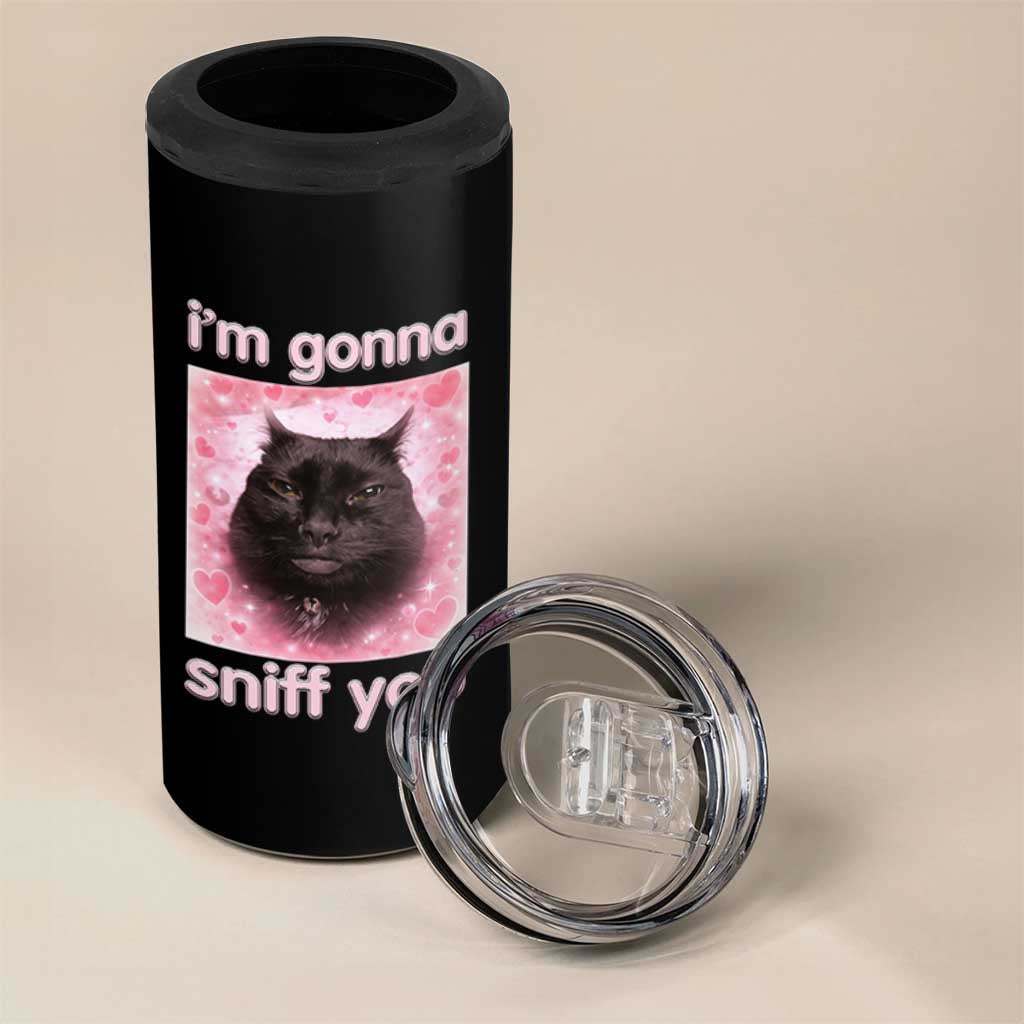 I'm Gonna Sniff You 4 in 1 Can Cooler Tumbler Funny Black Cat Brainrot Meme